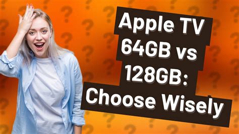 Is there a big difference between 64gb and 128GB?