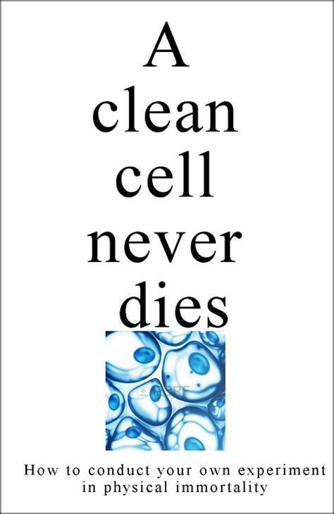 Is there a cell that never dies?