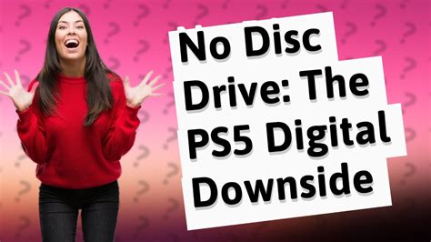 Is there a downside to digital PS5?