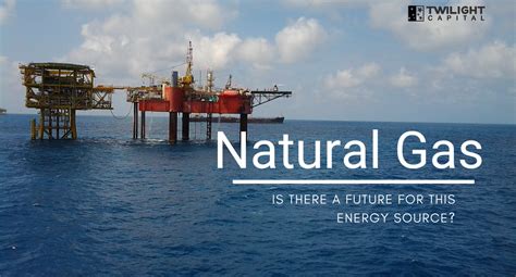 Is there a future in natural gas?