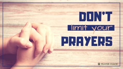 Is there a limit to prayer?