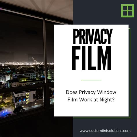 Is there a privacy film that works at night?