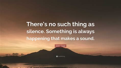 Is there a sound of silence?