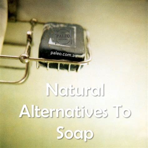 Is there an alternative to soap?
