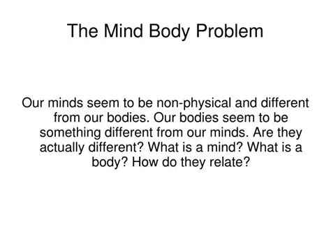 Is there an answer to the mind-body problem?