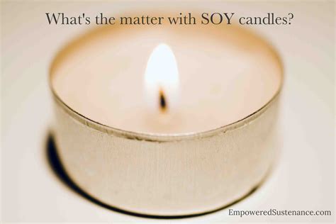 Is there any danger in soy candles?