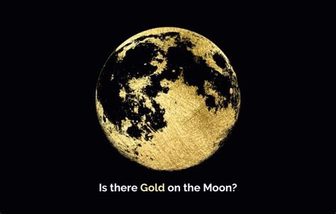 Is there any gold on the Moon?