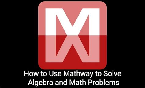 Is there anything better than Mathway?