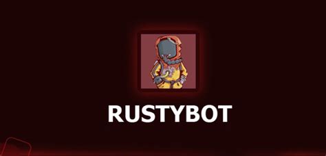 Is there bots on Rust?
