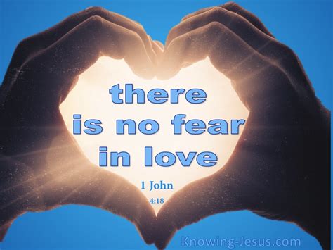 Is there no fear in love?