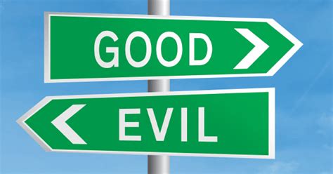 Is there truly good and evil?