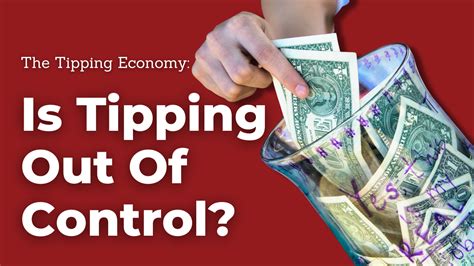 Is tipping out of control?