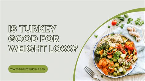 Is turkey good or bad for weight loss?