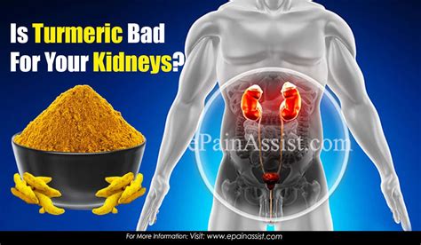 Is turmeric or ginger bad for your kidneys?