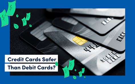 Is using credit card safer than debit?