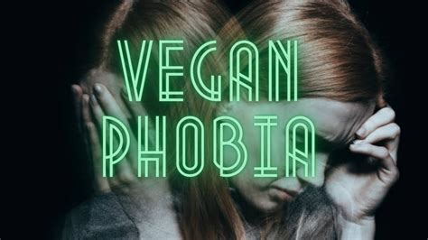 Is vegan phobia a thing?