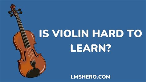 Is violin hard to master?