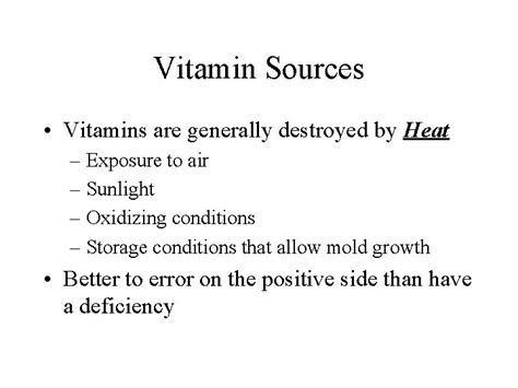 Is vitamin B destroyed by heat?