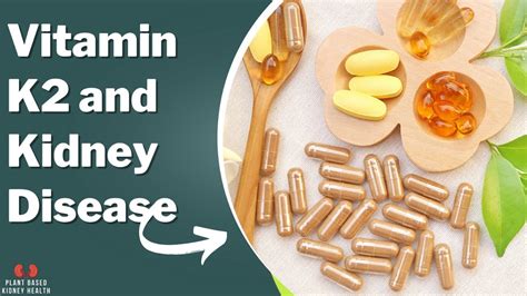 Is vitamin K2 safe for kidneys?
