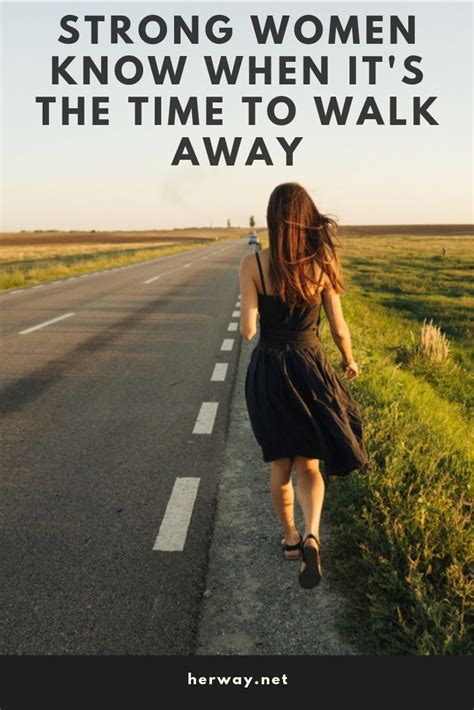 Is walking away from a woman powerful?