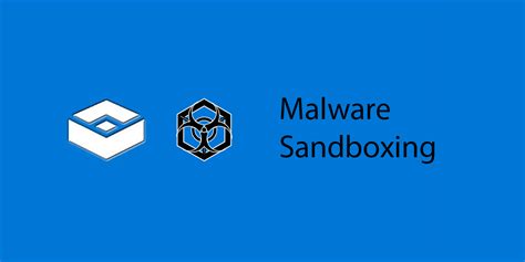 Is windows sandbox safe from malware?