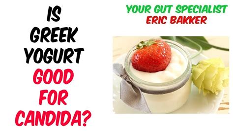 Is yogurt good for Candida?