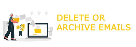 Should I archive or delete emails?
