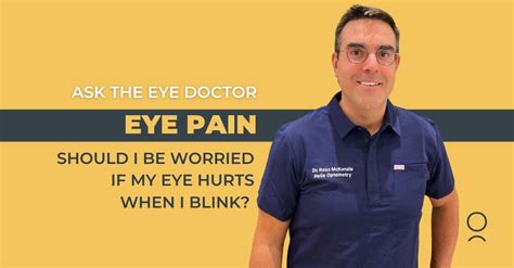 Should I be worried if my eye hurts when I blink?