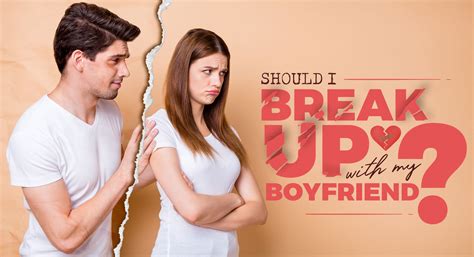 Should I break up with my boyfriend if I have doubts?