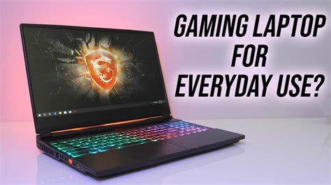 Should I buy a gaming laptop for everyday use?