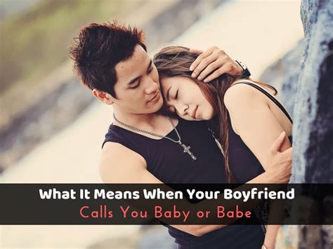 Should I call my boyfriend babe or baby?