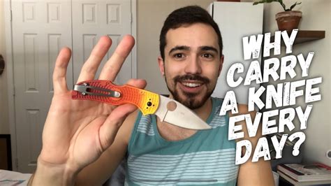 Should I carry a knife everyday?