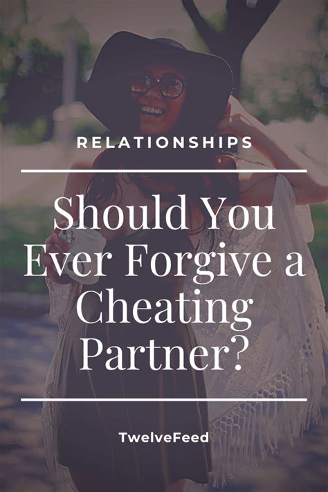 Should I ever forgive a cheater?