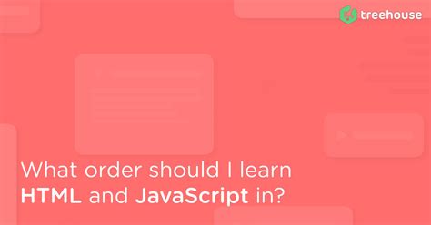 Should I learn HTML before JavaScript?