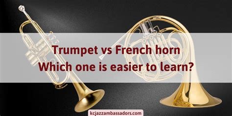Should I learn trumpet or French horn?