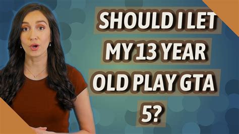 Should I let my 5 year old play GTA 5?