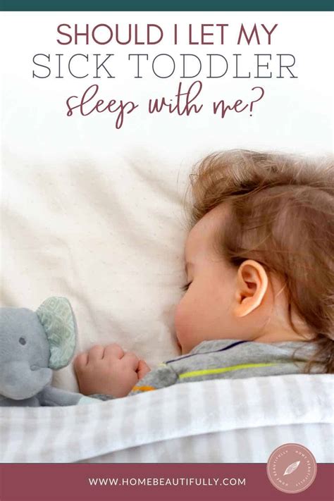 Should I let my sick toddler sleep with me?