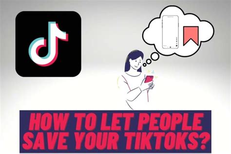 Should I let people save my Tiktoks?