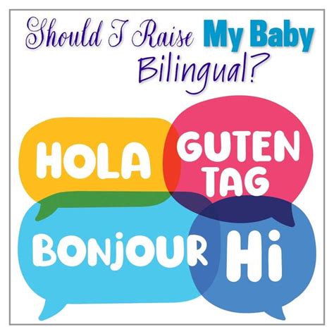 Should I raise my child bilingual?