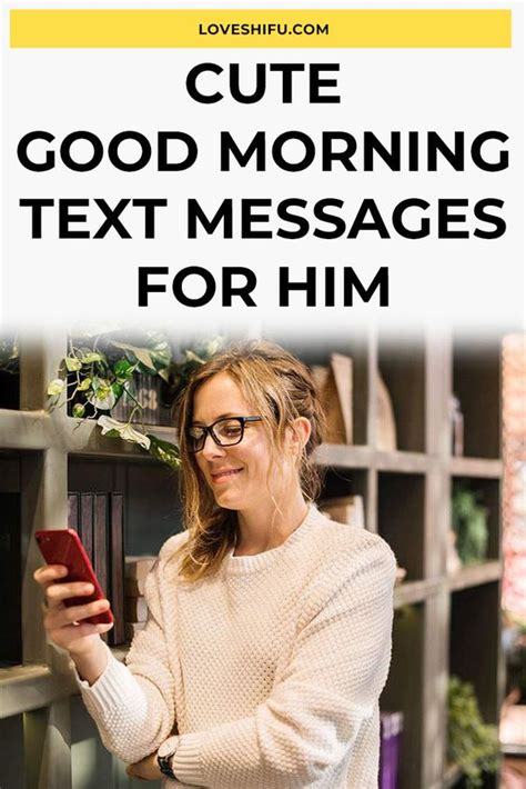 Should I send him a good morning text everyday?