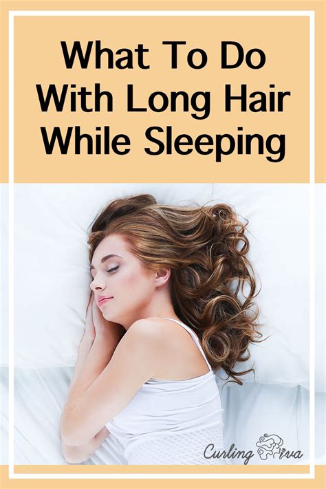 Should I sleep with hair down?