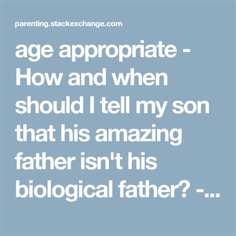 Should I tell my son I'm not his biological father?