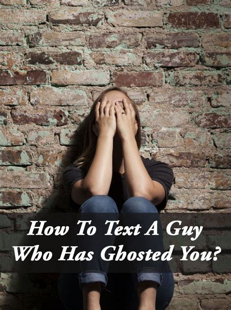 Should I text a guy who ghosted me?