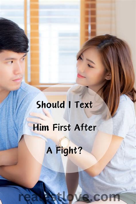 Should I text him after a fight?