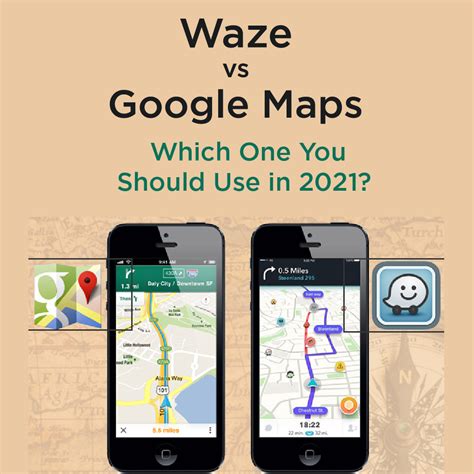 Should I use Waze or Google Maps?