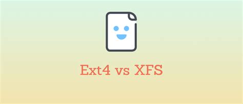 Should I use XFS or ext4?