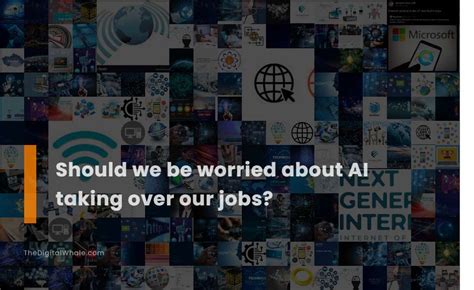 Should I worry about AI taking my job?