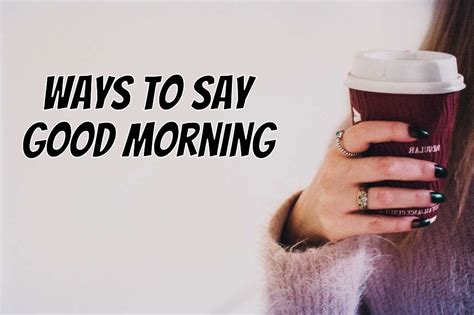 Should a guy say good morning first?