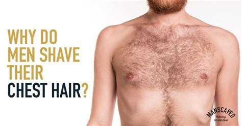 Should a man shave his chest?