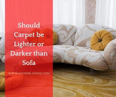 Should a sofa be lighter or darker than carpet?